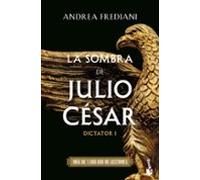 La sombra de Julio César (Serie Dictator 1)