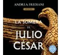 La Sombra De Julio César (serie Dictator 1) (audiolibro)