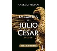 La sombra de Julio César (Serie Dictator 1) (Novela histórica)