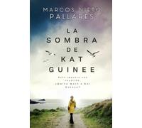 La sombra de Kat Guinee: Thriller policiaco | NOVELA DE MISTERIO Y SUSPENSE