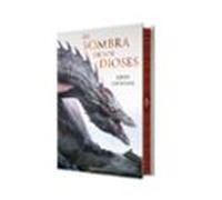 La Sombra De Los Dioses (edición Especial Cantos Tintados)