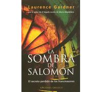 La sombra de Salomón: El secreto perdido de los francmasones (ESTUDIOS Y DOCUMENTOS)
