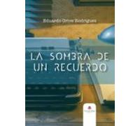 La Sombra De Un Recuerdo