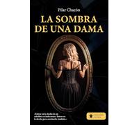 La sombra de una dama (Mascarón ficción)
