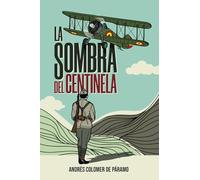 La sombra del centinela