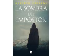 LA SOMBRA DEL IMPOSTOR | Alberto Caliani