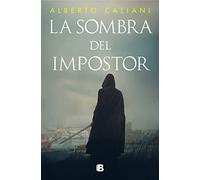 La sombra del impostor (Histórica)