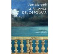 La sombra del otro mar (Ilustrados)