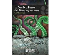 La sombra fuera del tiempo y otros relatos (Colección Misterio)