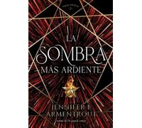 La sombra más ardiente – Titania Luna Azul – Saga Origin 2