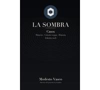 La Sombra: Misterio, crónica negra e historiaMisterio, crónica negra e historia