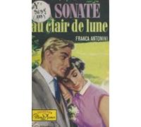 La Sonate Au Clair De Lune (ebook)