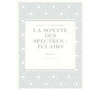 La Sonate Des Spectres - Éclairs (ebook)