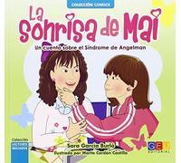 La sonrisa de Mai / Editorial GEU / Recomendado a partir de 6 años / Fomenta la lectura / Indicado para educar en valores / Incluye actividades (Cuento. Lectores Iniciados. Colección Conoce)