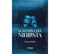 La sonrisa del nihilista: 01 (Filosofía)