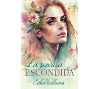 La sonrisa escondida: Una historia de violencia de género
