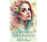 La sonrisa escondida: Una historia de violencia de género