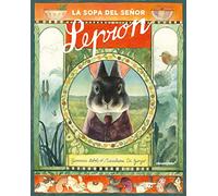 La sopa del señor Lepron (ILUSTRADOS)