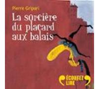 La Sorcière Du Placard Aux Balais (audiolibro)