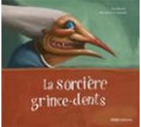 La Sorciere Grince-dents (frances)