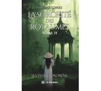 La sororité des royaumes: Tome II - Les yeux d'Okorene