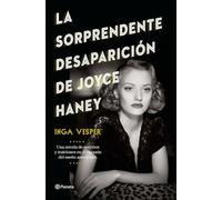 La sorprendente desaparición de Joyce Haney (Planeta Internacional)