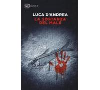 La Sostanza Del Male