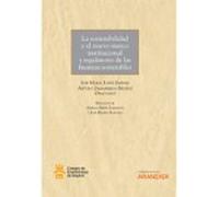 La Sostenibilidad Y El Nuevo Marco Institucional Y Regulatorio De Las Finanzas Sostenibles (Papel + E-book)
