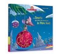 La souris qui rêvait de rencontrer le Père Noël