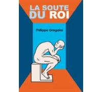 La Soute Du Roi (ebook)