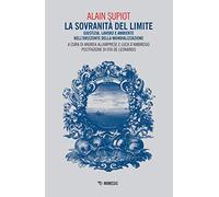 La sovranità del limite. Giustizia, lavoro e ambiente nell'orizzonte della mondializzazione (Mutamenti. Società e culture in transizione)