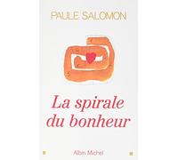 La spirale du bonheur
