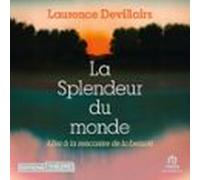La Splendeur Du Monde (audiolibro)
