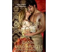 La Sposa Segreta del Conte: Un Romanzo Regency (Spose della Reggenza)