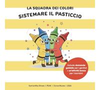 La Squadra dei Colori: Sistemare il Pasticcio