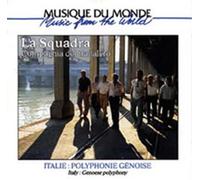 LA SQUADRA - Italy: Genoese polyphony