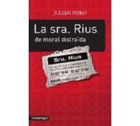 La sra. Rius de moral distraída (MEMORIAS)