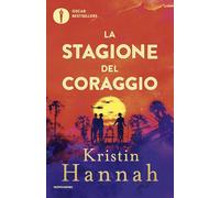 La stagione del coraggio (Oscar bestsellers)
