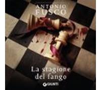 La Stagione Del Fango (audiolibro)