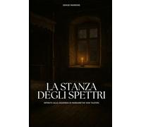 La stanza degli spettri