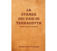 La stanza dei vasi di terracotta (La community di ilmiolibro.it)