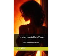 La stanza delle attese: Dove il desiderio ascolta