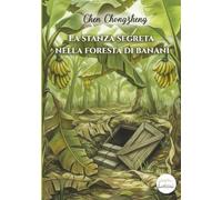 La stanza segreta nella foresta di banani