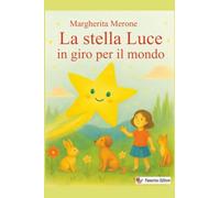 La stella Luce in giro per il mondo