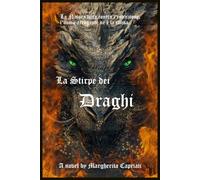 La Stirpe Dei Draghi