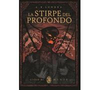 LA STIRPE DEL PROFONDO