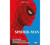 La storia della mia vita. Spider-Man. Ediz. integrale (Planet manga)
