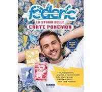 La storia delle carte Pokémon (Fabbri. Varia)