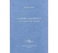 La storia dell'umanità e le civiltà del passato (Agli operai del Goetheanum)