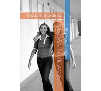 LA STORIA DI DUE AMICHE: Ii Cuore lnvidioso